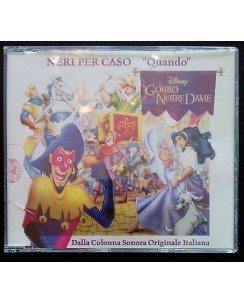 CD Neri Per Caso: Quando - Colonna Sonora Il Gobbo di Notre Dame - Disney