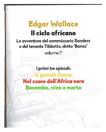 Edgar Wallace: Il ciclo Africano Vol. 1 Ed. Vascello NUOVO A04