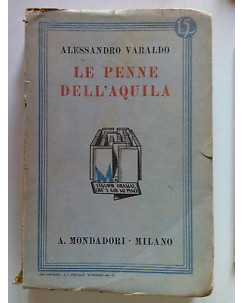 A. Varaldo: Le penne dell'aquila ed. Mondadori 1932 [SR] A68