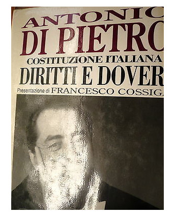 A.Di Pietro: Costituzione Italiana Diritti e Doveri Ed.Larus [RS] A47