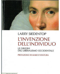 Larry Siedentop:l'invenzione dell'individuo ed.Luiss NUOVO sconto 50% A01