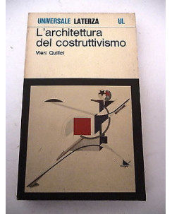 VIERI QUILICI: L'architettura del costruttivismo - 1978 UNIVERSALE LATERZA A53