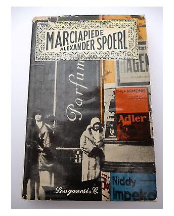 ALEXANDER SPOERL: Marciapiede - 1960 LONGANESI e C. A27