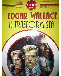 Edgar Wallace: Il trasformista Ed. Compagnia del giallo [RS] A47 