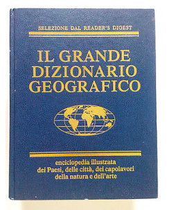 Il Grande Dizionario Geografico * Sel. Reader's Digest - [SR]FF10