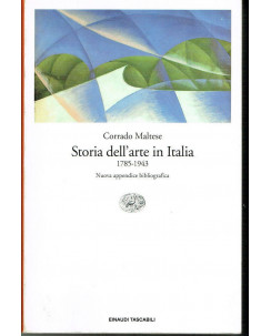 Corrado Maltese:Storia dell'arte in Italia 1785/1943 ed.Einaudi Tascabile A86