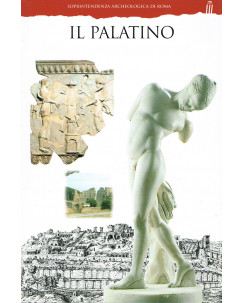 il Palatino - soprintendenza archeologica di Roma ed.ELECTA A70