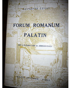 Giuseppe Lugli: Forum Romanum Palatin Ed. Bardi [RS] A47