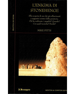 Mike Pitts:l'enigma di Stonehenge ed.Neton Messaggero A86