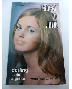 HILA COLMAN: I sogni di Julie - 1970 FABBRI EDITORI A40
