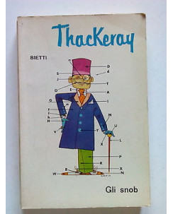 Thackeray: Gli snob ed. Bietti [SR] A68