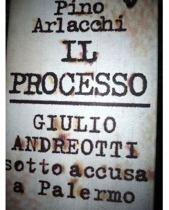 Arlacchi: Il Processo Giulio Andreotti sotto accusa a Palermo Rizzoli [RS] A47
