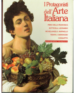 Protagonisti Arte Italiana,Canaletto,Leonardo monografie complete ed.Scala A86