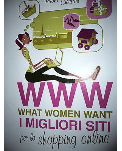 P. Cicuttini: WWW What Women Want Ed. Mondadori [RS] A47 
