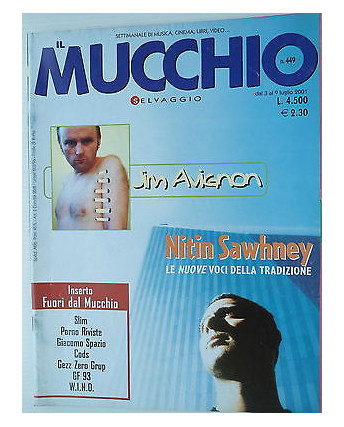 MUCCHIO SELVAGGIO  n.449  3/9lug  2001 Jim Avignon-Nitin Sawhney-Slim     [SR]