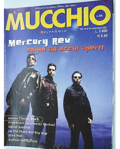MUCCHIO SELVAGGIO  n.454 18/24 set   2001  Mercury Rev-Fred Neil   [SR]