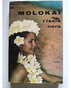 Franco Enna: Molokai L'isola nera ed. Passi [RS] A29