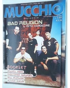 MUCCHIO SELVAGGIO  n.471   29gen/4feb   2002  Bad Religion-Booklet   [SR]