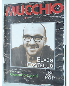 MUCCHIO SELVAGGIO  n.483   23/29apr   2002  Elvis Costello-D.Silvesrti   [SR]