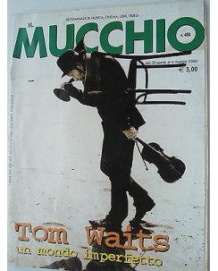 MUCCHIO SELVAGGIO  n.484  30apr/6mag  2002  Tom Waits-Almamegretta    [SR]