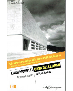 Universale Architettura,gli Architetti 115:Luigi Moretti ed.Testo Imm A86