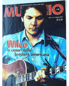 MUCCHIO SELVAGGIO  n.490  11/17 giu   2002  Wilco-Prince-Bob Dylan   [SR]