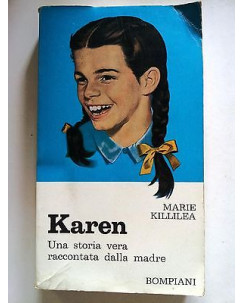 Marie Killilea: Karen una storia vera raccontata dalla madre Bompiani [RS] A29