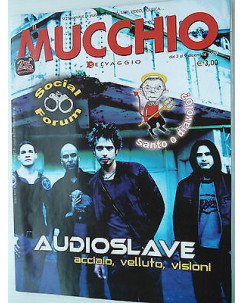 MUCCHIO SELVAGGIO  n.512  3/9dic  2002  Audioslave-The soft boys    [SR]