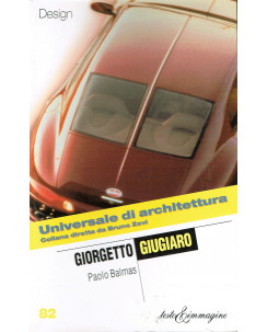 Universale Architettura,gli Architetti 82:G.Giugiaro ed.Testo Immagi A86