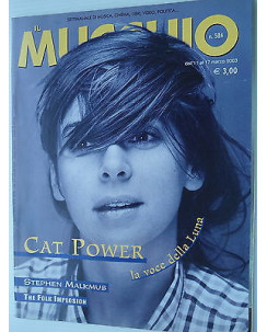 MUCCHIO SELVAGGIO  n.524  11/17mar  2003  Cat Power- Stephen Malkmus   [SR]