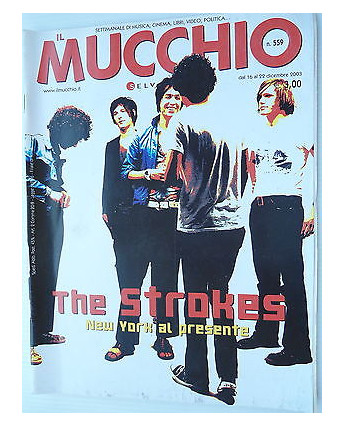 MUCCHIO SELVAGGIO  n.559  16/22dic   2003   The Strokes-Azure Ray-Laika   [SR]