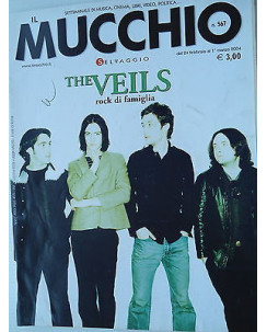 MUCCHIO SELVAGGIO  n.567  24feb/1mar  2004  The Veils-Lambchop-Patrice     [SR]