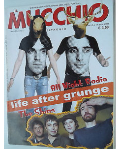 MUCCHIO SELVAGGIO  n.574  13/19apr   2004   The Shins-All night radio   [SR]