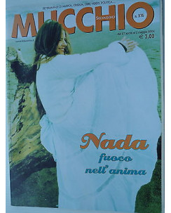 MUCCHIO SELVAGGIO  n.576  27apr/3mag  2004   Nada-Gang laMacina-Ryan Adams  [SR]