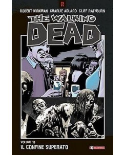 The Walking Dead  13 di Robert Kirkman ed.Saldapress Nuovo FU04