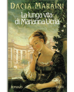 Dacia Maraini:la lunga vita di Marianna Ucria ed.Rizzoli 1990 A62 