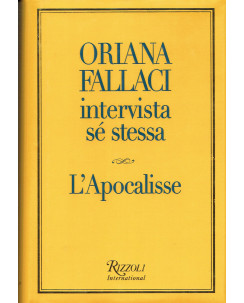 Oriana Fallaci intervista se stessa­,l'Apocalisse ed.Rizzoli A62 