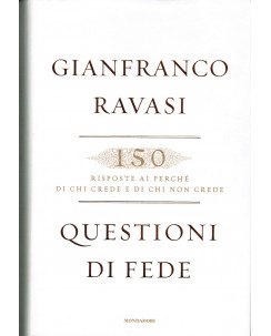 Gianfranco Ravasi:Questioni fede,150 risposte perché di chi crede non crede A62