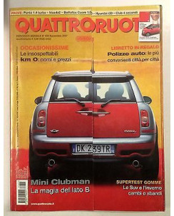 Quattroruote N. 625 Novembre 2007: Mini Clubman  Polizze Auto  Supertest Gomme