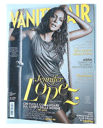 VANITY FAIR   n.31  5ago  2009   Jennifer Lopez-Arisa-Madonna    [SR]