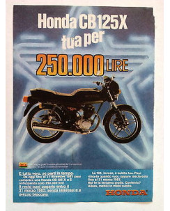 P81.057 Pubblicità Advertising HONDA CB125X TUA PER 250.000 LIRE * 1981 *