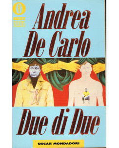 Andrea De Carlo : due di due ed. Mondadori A65
