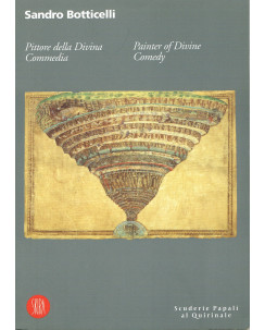Sandro Botticelli:pittore della Divina Commedia ed.Skira Scuderia Papali A66 