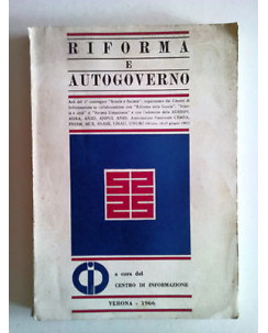 Riforma e Autogoverno * a cura del Centro di Informazione 1966 - FF09
