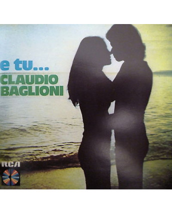 CD16 17 CLAUDIO BAGLIONI: E TU - 10 tracce - RCA  1985