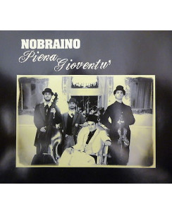 CD16 26 NOBRAINO: Piena Gioventù - PROMO "" RARO "" - ACANTO 2006