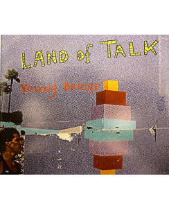 CD16 30 LAND OF TALK: Young Bridge - PROMO / 2 TRACCE - ONE LITTLE INDIAN 2007