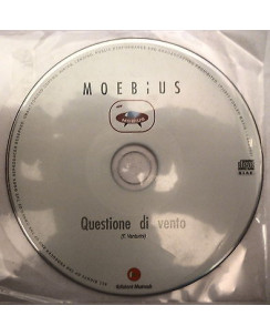 CD16 71 MOEBIUS: Questione di vento ( F.Venturini ) - CD singolo - FM 2007