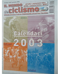 Il Mondo del Ciclismo n 1del 2gen 2003  Calendari 2003   [SR]