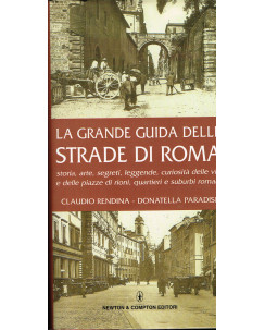 c.Rendina/D.Paradisi:la grande guida delle strade di Roma ed.Newton A86